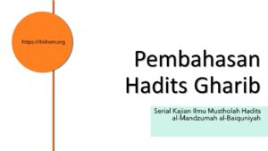 Pembahasan Hadits Gharib
