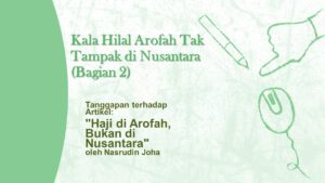 Kala Hilal Arofah Tak Tampak di Nusantara (