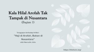 Kala Hilal Arofah Tak Tampak di Nusantara